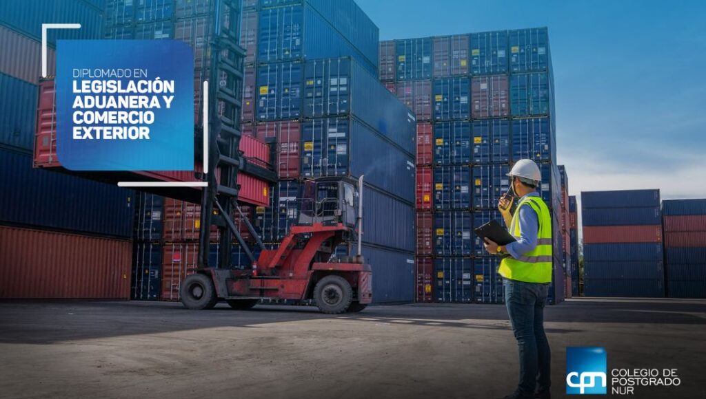 DIPLOMADO EN LEGISLACION ADUANERA Y COMERCIO EXTERIOR